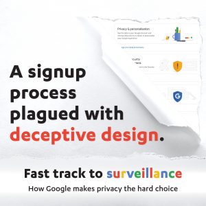 Fast Track to Surveillance: How Google makes privacy the hard choice