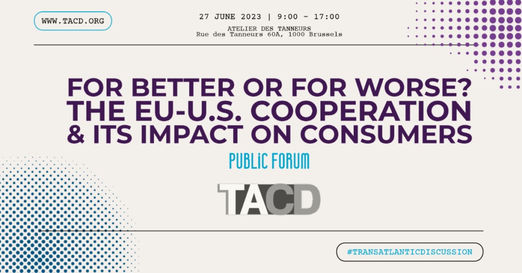 Promotional banner for the TACD Public Forum on 27 June 2023: For better or worse? The EU-US cooperation & its impact on consumers